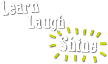 Learn Laugh Shine